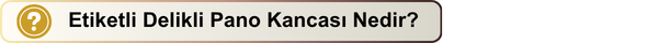 Etiketli Delikli Pano Kancası