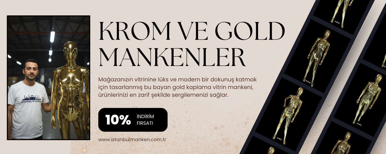 Krom ve gold mankenler