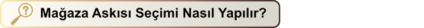 Mağaza Askıları