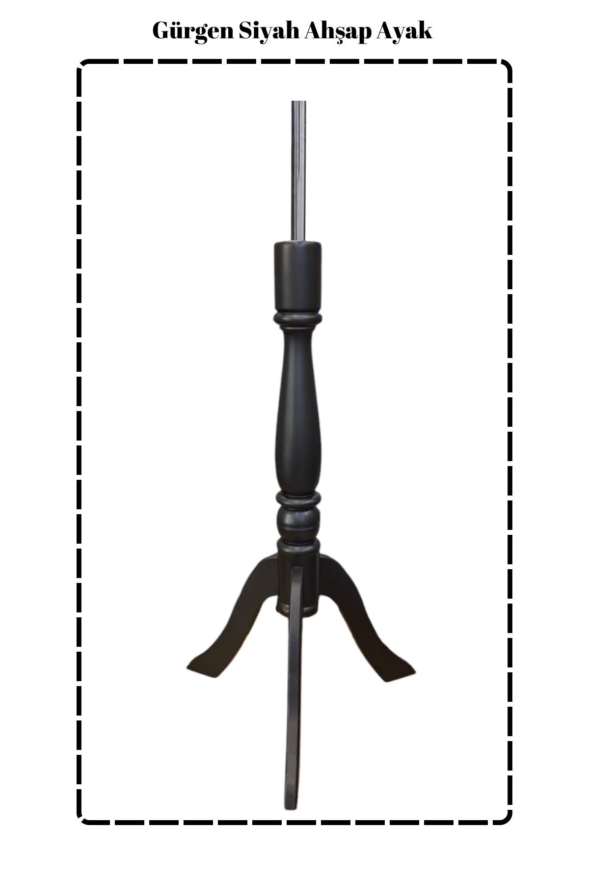 Gürgen Ahşap Siyah Terzi Mankeni Ayağı