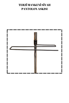 Terzi Mankeni Siyah Pantolon Askısı