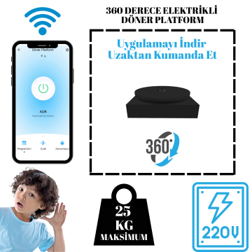 25 Kg Taşıma Kapasiteli Uzaktan WiFe Kontrol Döner Platform